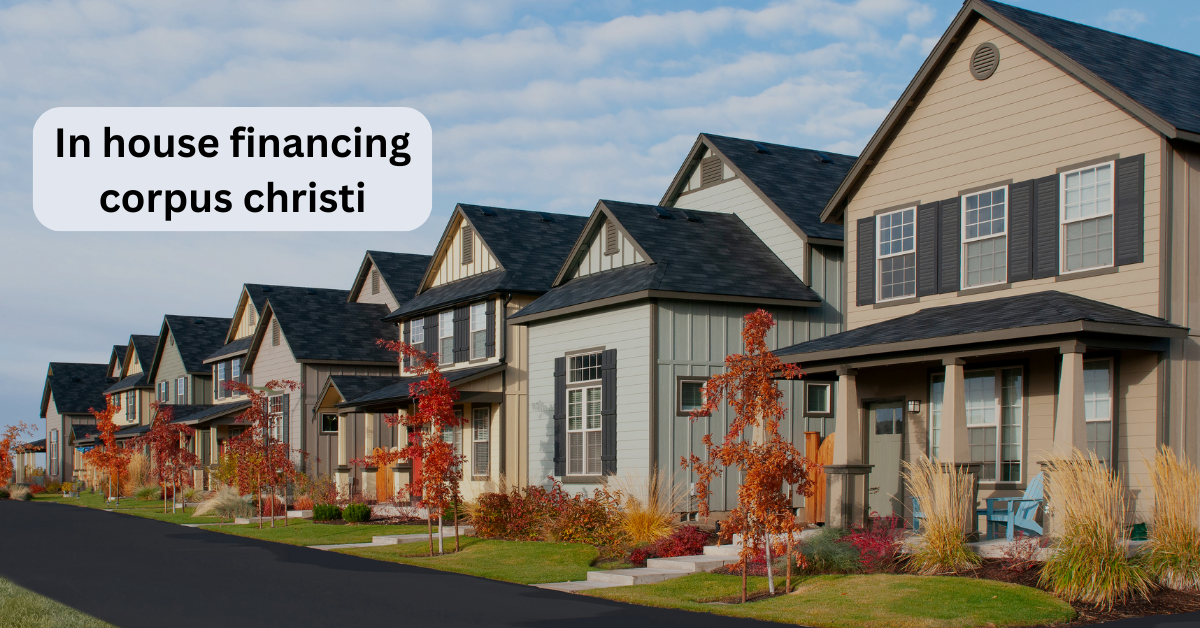 In house financing corpus christi