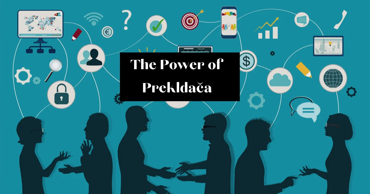 The Power of Prekldača 