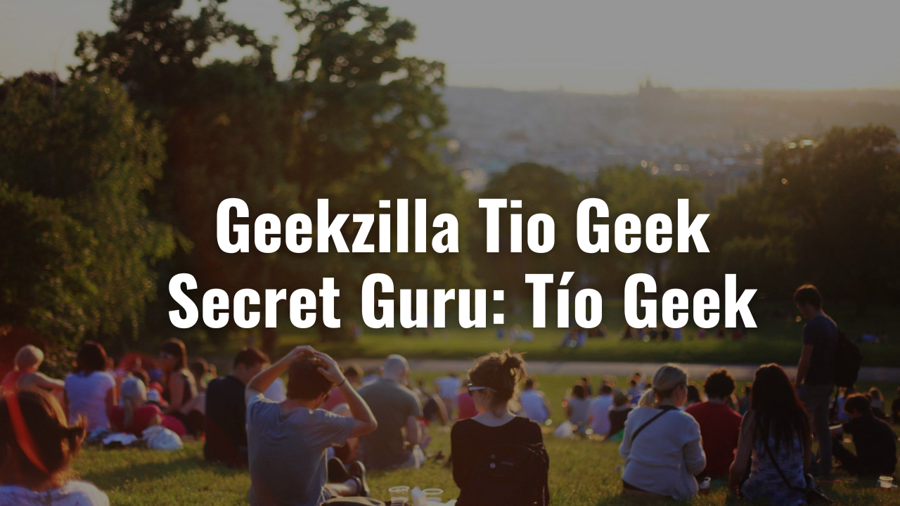 Geekzilla Tio Geek