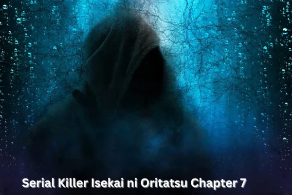 Serial Killer Isekai ni Oritatsu Chapter 7